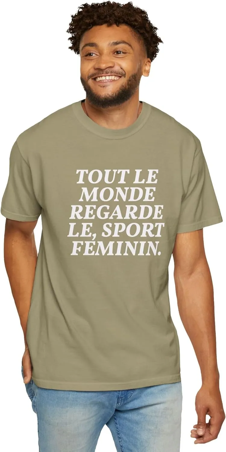 Style Donut - Everyone Watches Womens Sport French Tout le Monde regarde Sport feminin T-Shirt Tee