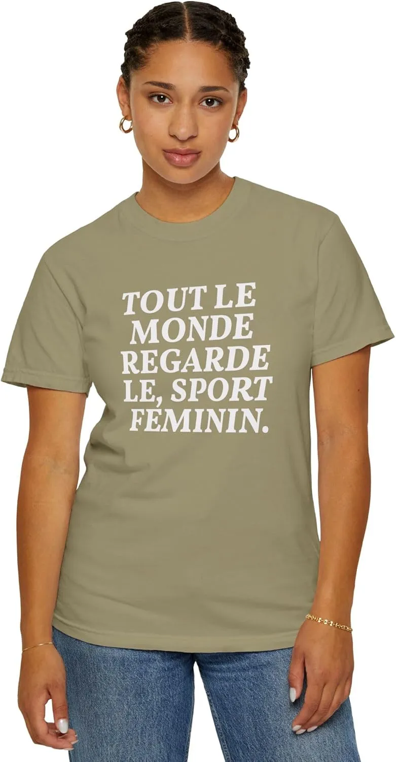 Style Donut - Everyone Watches Womens Sport French Tout le Monde regarde Sport feminin T-Shirt Tee