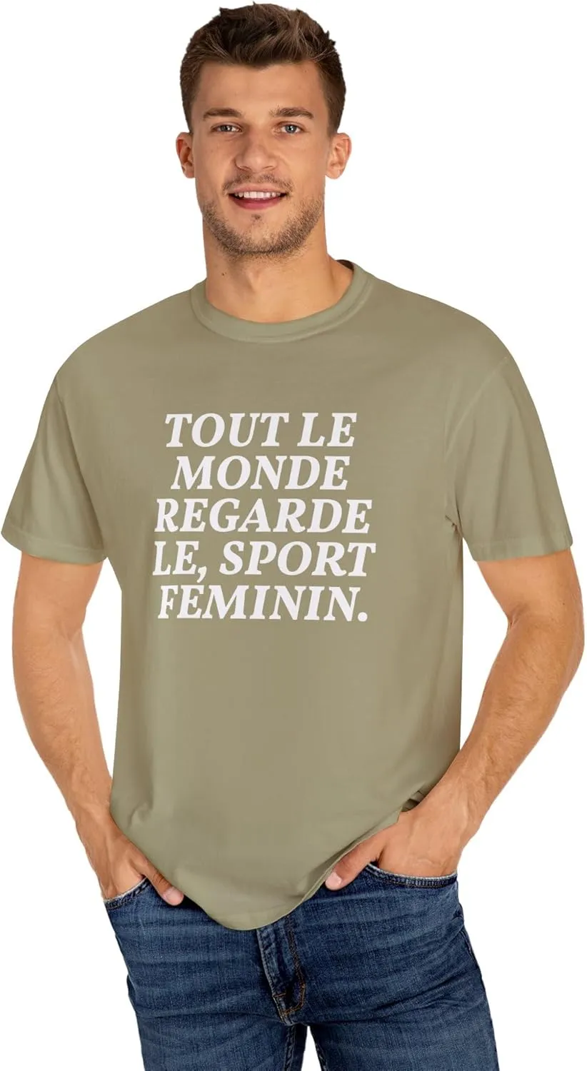 Style Donut - Everyone Watches Womens Sport French Tout le Monde regarde Sport feminin T-Shirt Tee